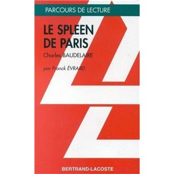 Le Spleen De Paris De Charles Baudelaire - 1