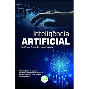 Inteligência Artificial: Histórico, Conceitos E Aplicações - 1