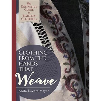Clothing From The Hands That Weave - 1