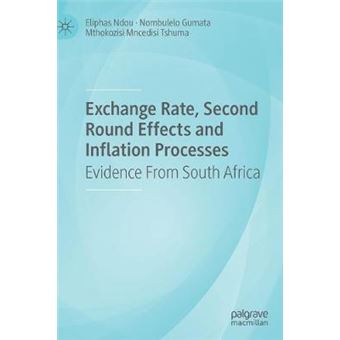 Exchange Rate, Second Round Effects and Inflation Processes Evidence From South Africa - 1