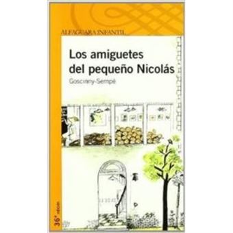Los Amiguetes Del Pequeño Nicolas (""Proxima Parada Naranja"")(+10 Años) - 1