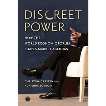 Discreet Power: How The World Economic Forum Shapes Market Agendas (Emerging Frontiers In The Global Economy) - [Version Originale] - 1