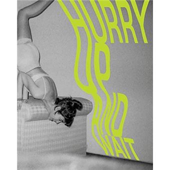 Hurry Up And Wait - 1