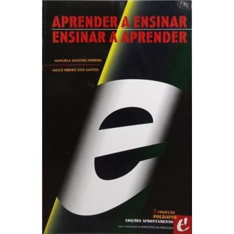 Aprender a ensinar, ensinar a aprender. - 1
