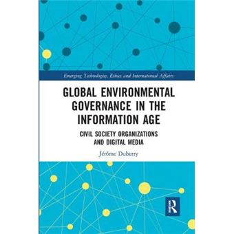 Global Environmental Governance In The Information Age - 1
