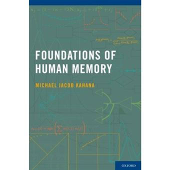 Foundations of Human Memory - Paperback - 2014 - 1