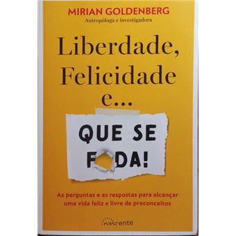 Liberdade, felicidade e... que se foda! - 1