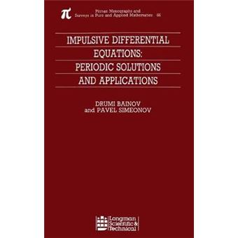 Impulsive Differential Equations - Periodic Solutions and Applications - Hardback - 1993 - 1