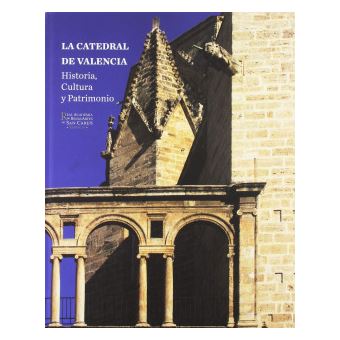 La Catedral De Valencia - 1