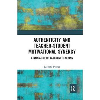 Authenticity And Teacher-Student Motivational Synergy - 1