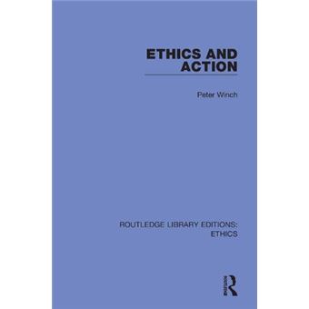 Ethics And Action - 1