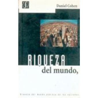 Riqueza Del Mundo, Pobreza De Las Naciones - 1