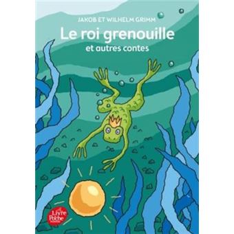 Le Roi Grenouille Et Autres Contes - 1