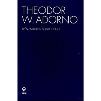 Três Estudos Sobre Hegel - 1
