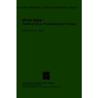 Vicia Faba - Feeding Value, Processing and Viruses - Hardback - 1980 - 1
