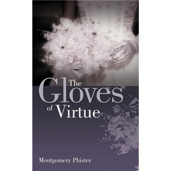The Gloves of Virtue - Paperback / softback - 2012 - 1