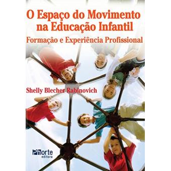 O Espaço do Movimento na Educação Infantil. Formação e Experiência Profissional - 1