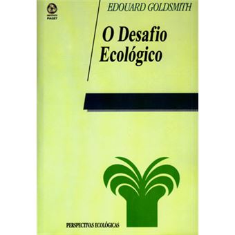 O Desafio Ecológico - 1