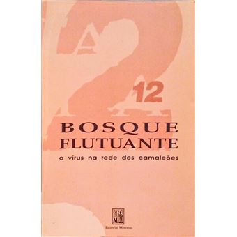 Bosque flutuante, o vírus na rede dos camaleões. - 1