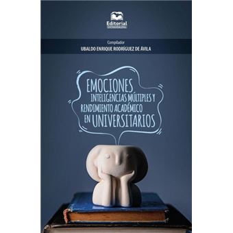 Emociones, Inteligencias Múltiples Y Rendimiento Académico En Universitarios - 1