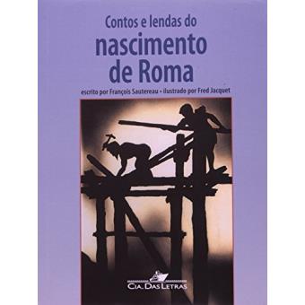 Contos e Lendas do Nascimento de Roma - 1