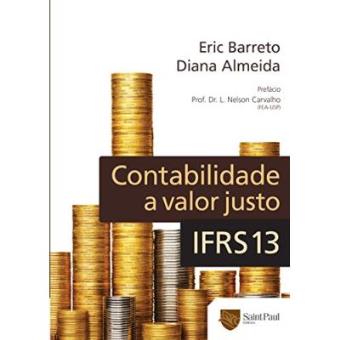 Contabilidade A Valor Justo. Ifrs 13 - 1