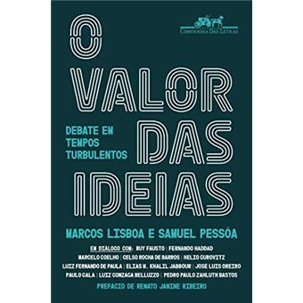 O valor das ideias: Debate em tempos turbulentos - 1