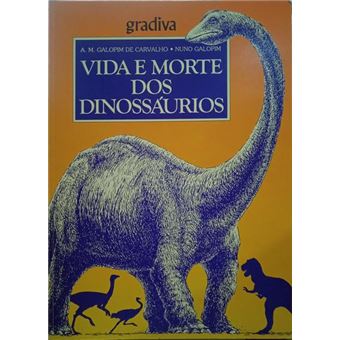 Vida e morte dos dinossáurios. - 1
