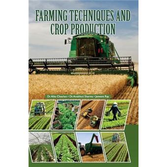 Farming Techniques And Crop Production - 1