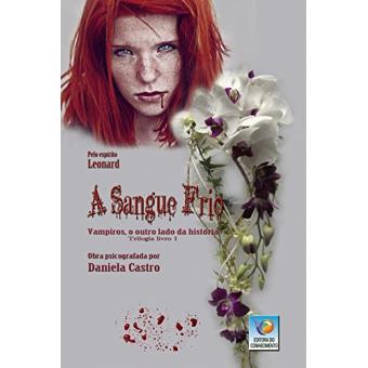 A Sangue Frio: Vampiros, O Outro Lado da História - 1