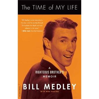 The Time of My Life: A Righteous Brother's Memoir - 1