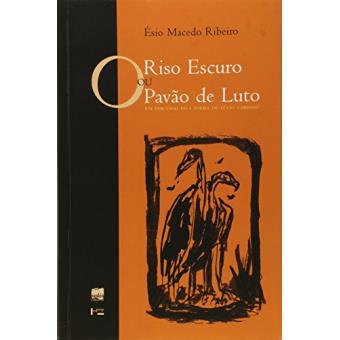 O Riso Escuro Ou Pavão De Luto - 1