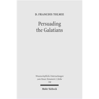 Persuading The Galatians - 1