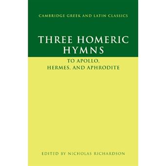 Three Homeric Hymns - To Apollo, Hermes, and Aphrodite - Hardback - 2010 - 1