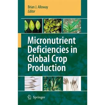 Micronutrient Deficiencies in Global Crop Production - Hardback - 2008 - 1