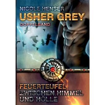 Usher Grey - Feuerteufel & Zwischen Himmel Und Holle - Paperback / softback - 2015 - 1