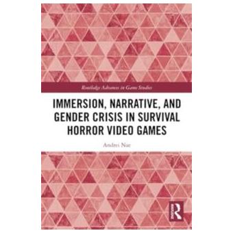 Immersion Narrative And Gender Crisis In Survival Horror Video Games - 1