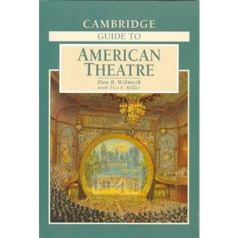 The Cambridge Guide to American Theatre - Paperback - 1996 - 1