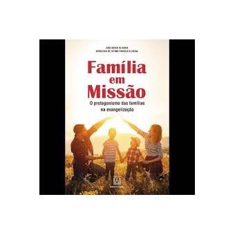 Família em Missão - 1