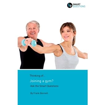 Thinking of... Joining a Gym? Ask the Smart Questions - Paperback - 2010 - 1