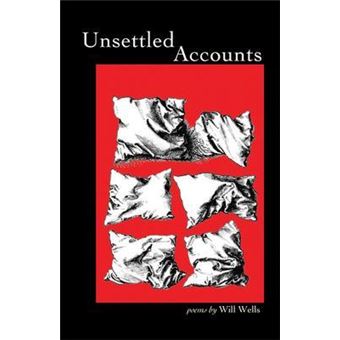 Unsettled Accounts : Poems - 1