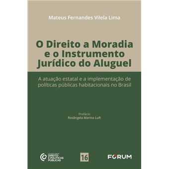 O Direito A Moradia E O Instrumento Jurídico Do Aluguel: A Atuação Estatal E A Implementação - 1