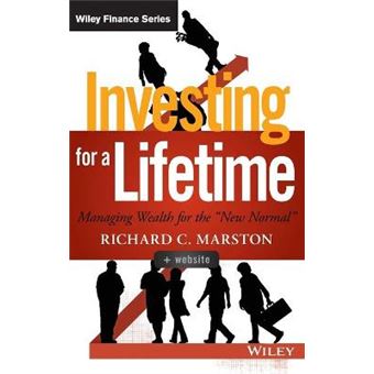 Investing for a Lifetime - Managing Wealth for the "New Normal" - Hardback - 2014 - 1