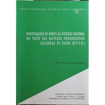 Investigações no âmbito da aferição nacional do teste das matrizes progressivas coloridas de raven. - 1
