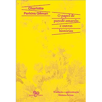 O papel de parede amarelo e outras histórias - 1