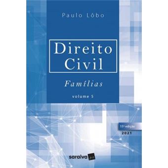 DIREITO CIVIL - FAMÍLIAS - VOLUME 5 - 11ª EDIÇÃO 2021 - 1