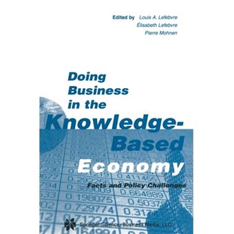 Doing Business in the Knowledge-based Economy - Facts and Policy Challenges - Paperback - 2012 - 1