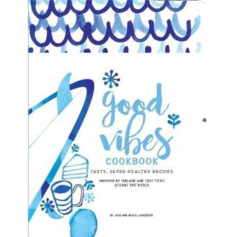Good Vibes Cookbook - 1