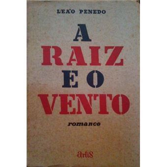 A raiz e o vento. - 1