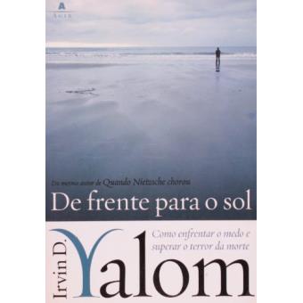 De Frente Para o Sol. Como Superar o Terror Da Morte - 1